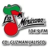 LA MEXICANA 104.9 (Ciudad Guzmán) – 104.9 FM – XHMEX-FM – Ciudad Guzmán, Jalisco
