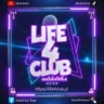 Life 4 Club