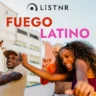 LiSTNR – Fuego Latino (HLS)
