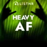 LiSTNR – Heavy AF (HLS)