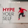 LiSTNR – Hype Yourself (HLS)